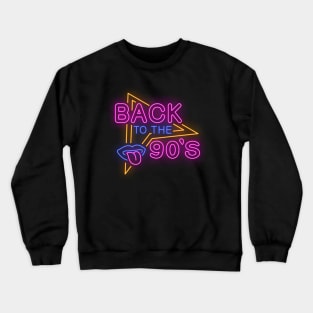 Back to the 90's , Retro Neon Design, vintage design Crewneck Sweatshirt